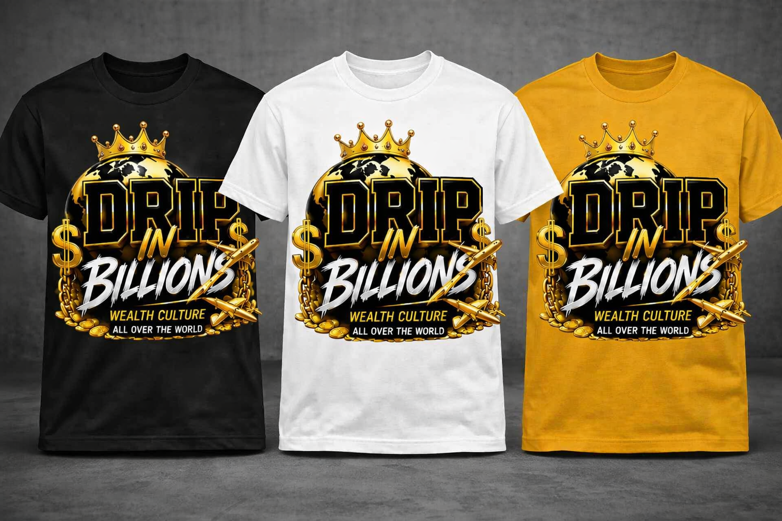 Wealth Culture "Drip in Billions" Signature Graphic Tee