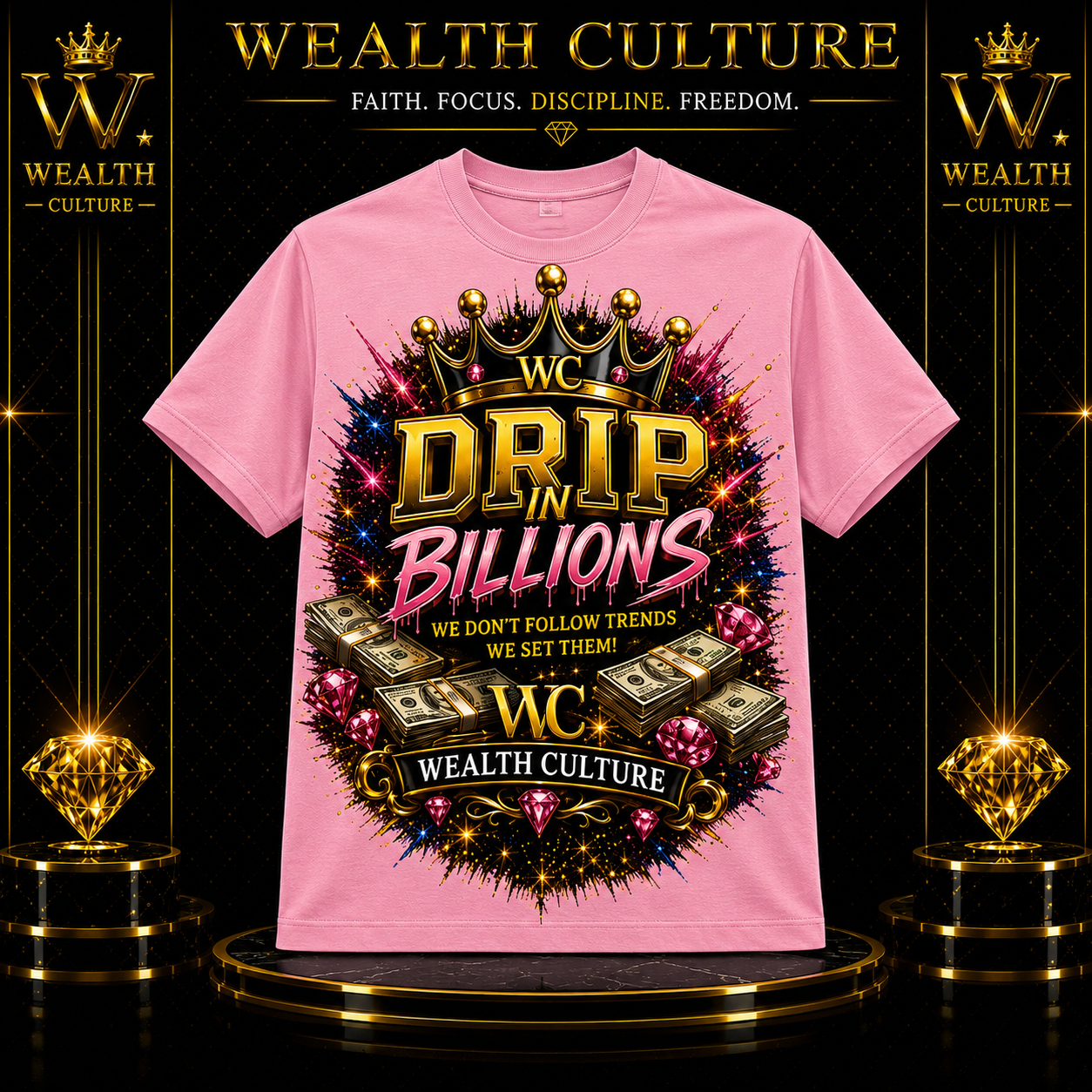 Drip in Billions Women's Graphic T-Shirt  Wealth Culture