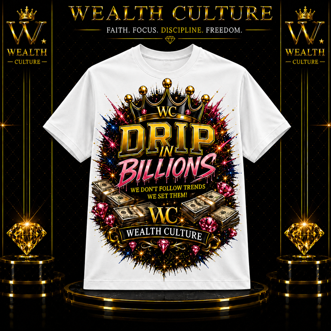 Drip in Billions Women's Graphic T-Shirt  Wealth Culture