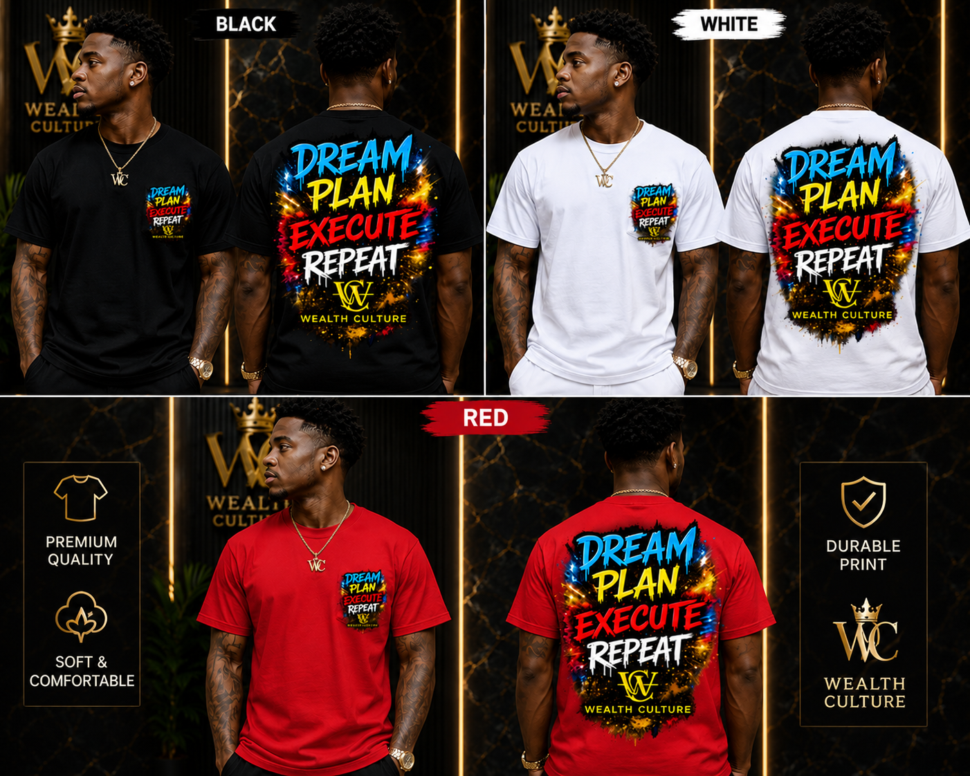 Wealth Culture "Dream Plan Execute Repeat" Graphic Tee
