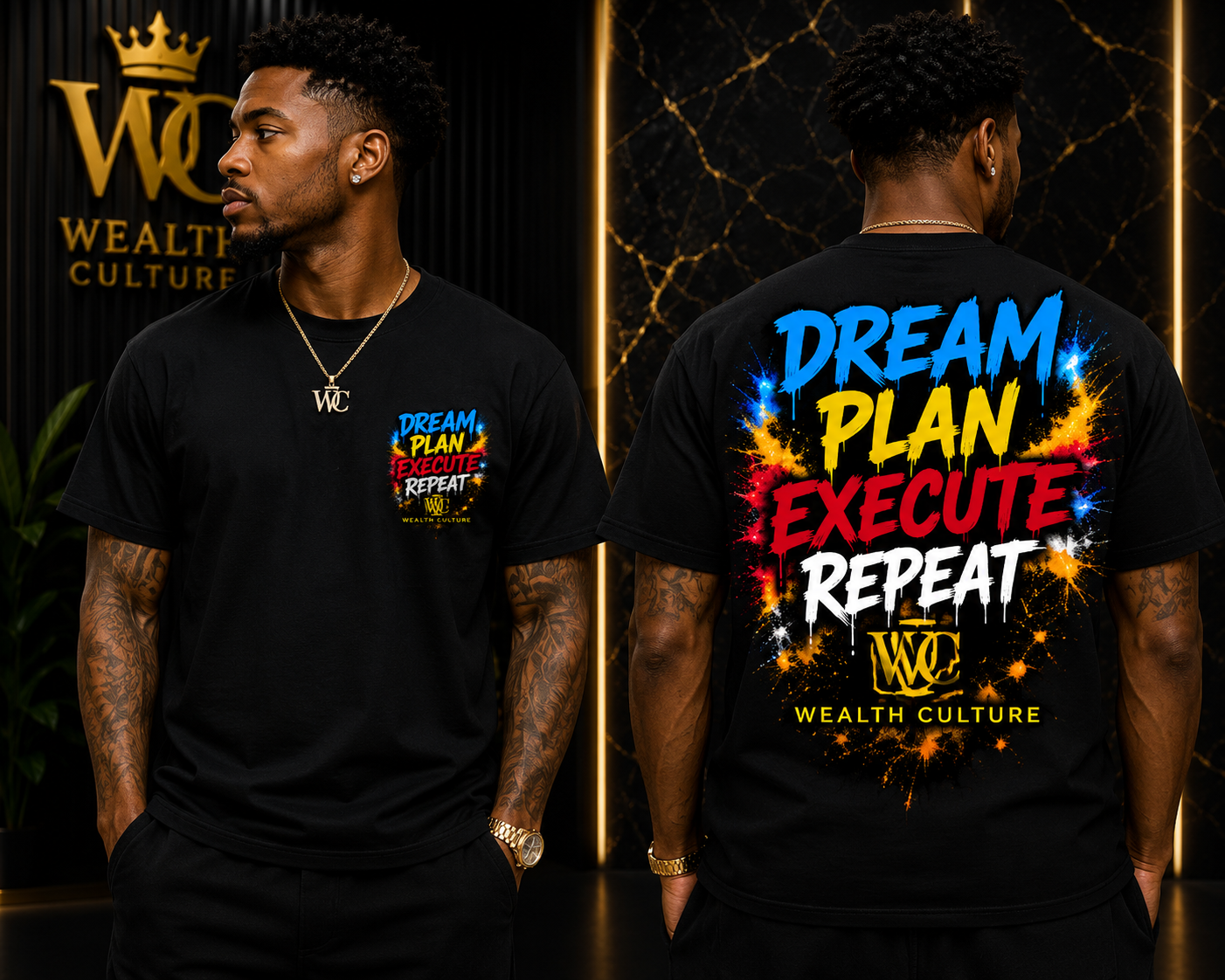 Wealth Culture "Dream Plan Execute Repeat" Graphic Tee