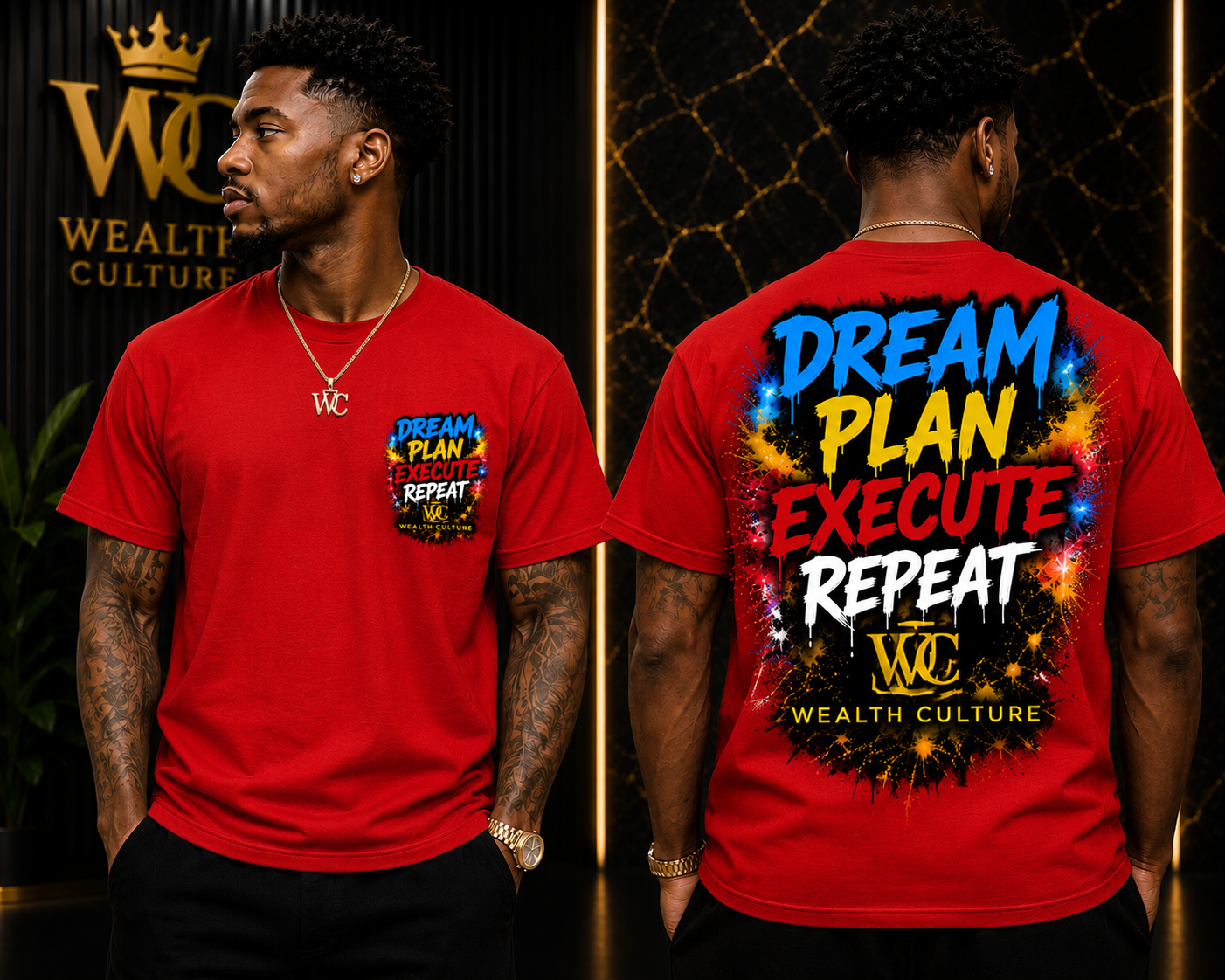 Wealth Culture "Dream Plan Execute Repeat" Graphic Tee
